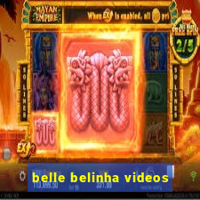 belle belinha videos